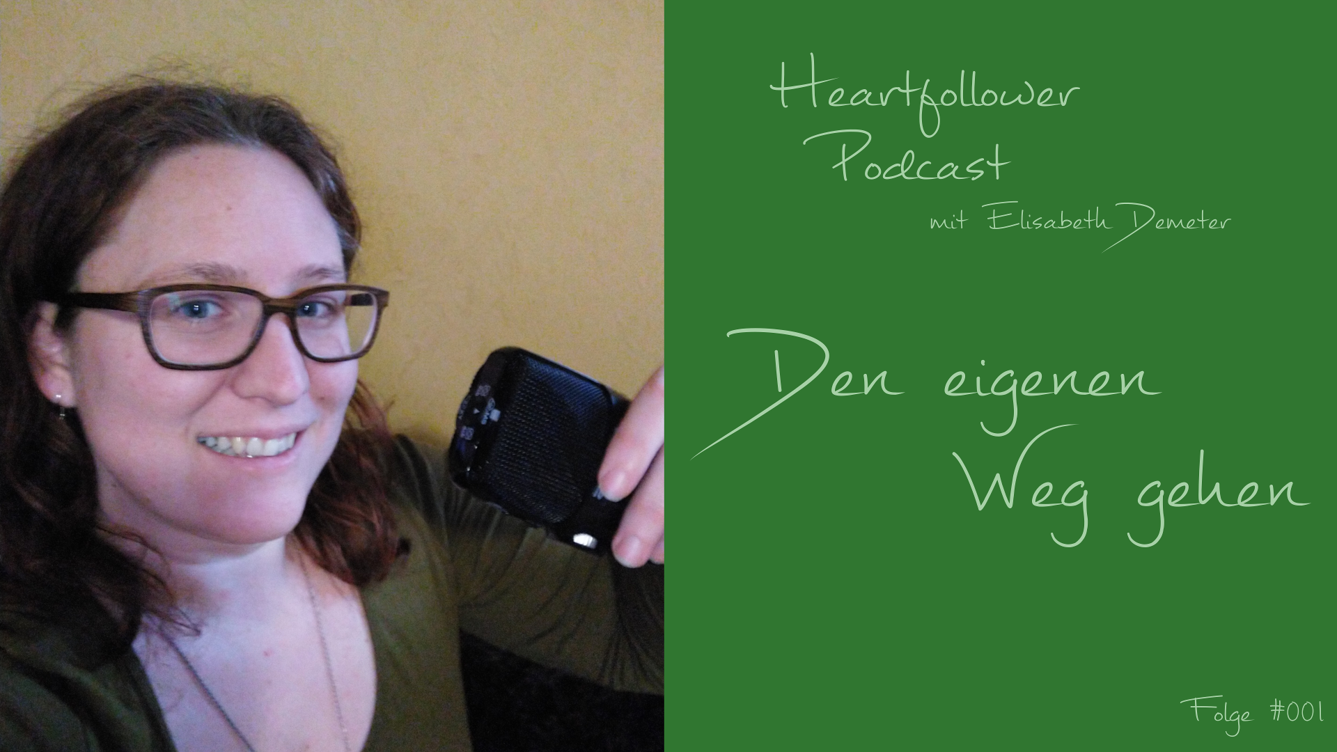 Heartfollower Podcast Image Folge#001